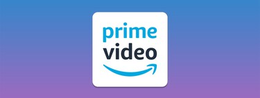 Prime Video rediseña por completo su aplicación: así es la nueva interfaz