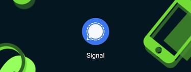 Signal: 27 funciones, trucos y consejos para exprimir al máximo la app de mensajería privada
